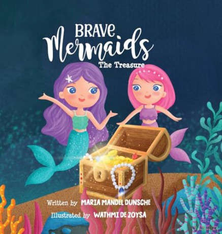 Brave Mermaids: The Treasure - Maria Mandel Dunsche [KSIĄŻKA]
