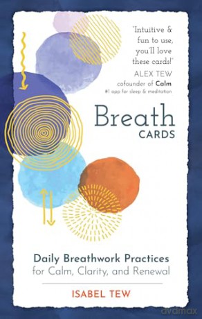 Breath Cards: Daily Breathwork Practices for Calm, Clarity, and Renewal - Isabel Tew [KSIĄŻKA]