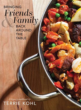 Bringing Friends and Family Back Around the Table - Terrie Kohl [KSIĄŻKA]