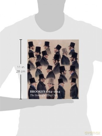 Brooks's 1764-2014: The Story of a Whig Club - Joe Mordaunt Crook [KSIĄŻKA]