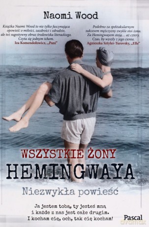 Wszystkie żony Hemingwaya - Wood Naomi [KSIĄŻKA]