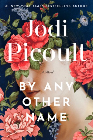 By Any Other Name - Jodi Picoult [KSIĄŻKA]