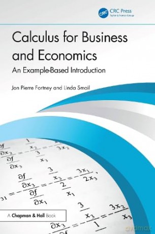 Calculus for Business and Economics: An Example-Based Introduction - Jon Pierre Fortney [KSIĄŻKA]