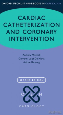 Cardiac Catheterization and Coronary Intervention (Oxford Specialist Handbooks in Cardiology) - Andrew Mitchell [KSIĄŻKA]