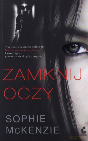Zamknij oczy - McKenzie Sophie [KSIĄŻKA]