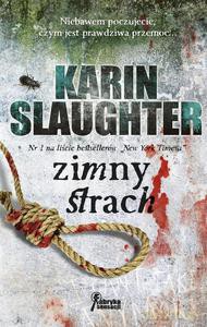 Zimny strach - Slaughter Karin [KSIĄŻKA]