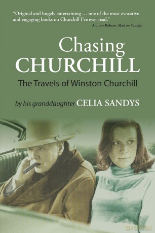 Chasing Churchill: The Travels of Winston Churchill - Celia Sandys [KSIĄŻKA]