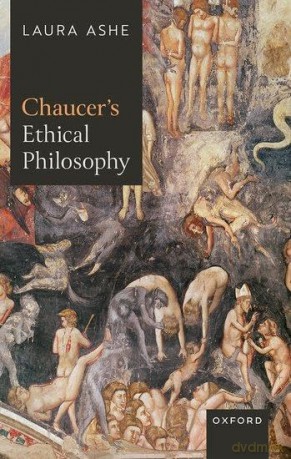 Chaucer's Ethical Philosophy - Laura Ashe [KSIĄŻKA]