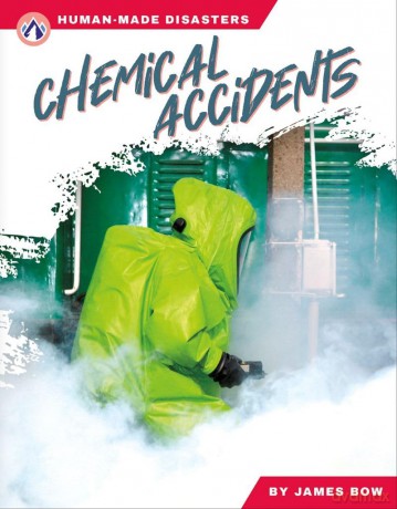 Chemical Accidents (Human-Made Disasters Series) - Bow [KSIĄŻKA]