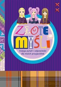 Złote myśli 2. Księga pytań i odpowiedzi dla moich przyjaciółek [KSIĄŻKA]