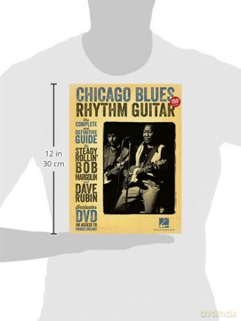 Chicago Blues Rhythm Guitar: The Complete Definitive Guide: The Complete and Definitive Guide [KSIĄŻKA]