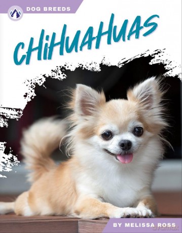 Chihuahuas (Dog Breeds Series) - Ross [KSIĄŻKA]