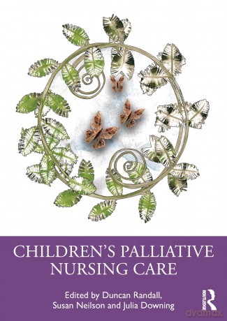 Children's Palliative Nursing Care - Duncan Randall [KSIĄŻKA]