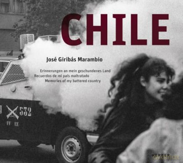 Chile: José Giribás Marambio: Erinnerungen an mein geschundenes Land | Recuerdos de mi país maltratado | Memories of my battered country - José Giribás Marambio [KSIĄŻKA]