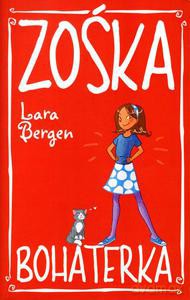 Zośka Bohaterka - Bergen Lara [KSIĄŻKA]