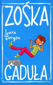 Zośka Gaduła - Bergen Lara [KSIĄŻKA]