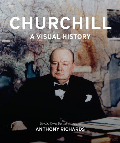 Churchill: A Visual History - Anthony Richards [KSIĄŻKA]