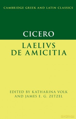 Cicero: Laelius de amicitia (Cambridge Greek and Latin Classics) - Holtfrerich [KSIĄŻKA]