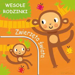 Zwierzęta świata. Wesołe rodzinki [KSIĄŻKA]