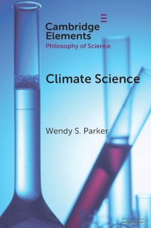 Climate Science (Elements in the Philosophy of Science) - Parker [KSIĄŻKA]