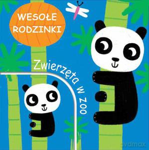 Zwierzęta w zoo. Wesołe rodzinki [KSIĄŻKA]