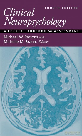 Clinical Neuropsychology: A Pocket Handbook for Assessment - Michael W. Parsons [KSIĄŻKA]