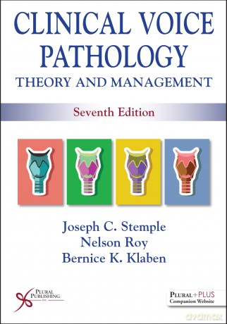 Clinical Voice Pathology: Theory and Management - Joseph C. Stemple [KSIĄŻKA]