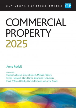Commercial Property 2025: Legal Practice Course Guides (LPC) - Rodell [KSIĄŻKA]