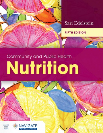 Community and Public Health Nutrition - Sari Edelstein [KSIĄŻKA]