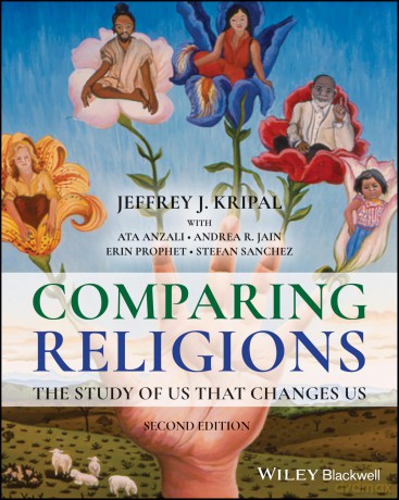 Comparing Religions: The Study of Us That Changes Us - Jeffrey J. Kripal [KSIĄŻKA]