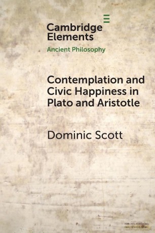 Contemplation and Society in Plato and Aristotle (Elements in Ancient Philosophy) - Scott [KSIĄŻKA]