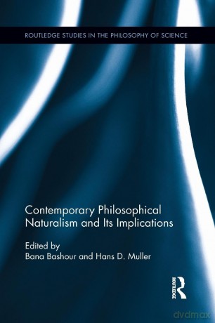 Contemporary Philosophical Naturalism and Its Implications (Routledge Studies in the Philosophy of Science) - Bana Bashour [KSIĄŻKA]