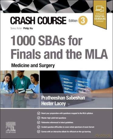 Crash Course 1000 SBAs for Finals and the MLA - Medicine and Surgery - Pratheeshan Sabeshan BSc (Hons) [KSIĄŻKA]