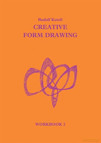Creative Form Drawing 2: Bk. 2 (Learning Resources: Rudolf Steiner Education): Sections V-VIII - R Kutzli [KSIĄŻKA]