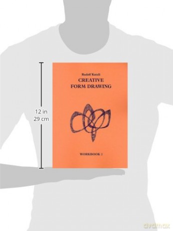 Creative Form Drawing 2: Bk. 2 (Learning Resources: Rudolf Steiner Education): Sections V-VIII - R Kutzli [KSIĄŻKA]