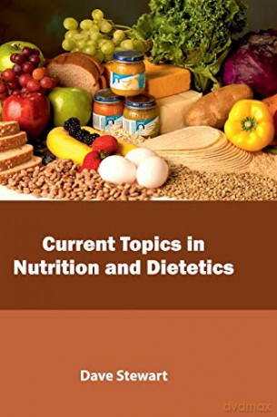 Current Topics in Nutrition and Dietetics - Research and Education Association [KSIĄŻKA]