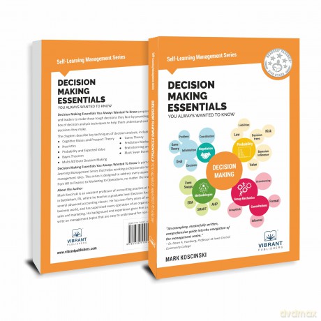 Decision Making Essentials You Always Wanted to Know (Self-Learning Management Series) [KSIĄŻKA]