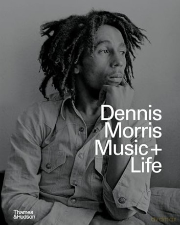 Dennis Morris: Music + Life - Dennis Morris [KSIĄŻKA]