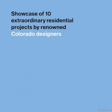Designing Aspen: The Houses of Rowland+Broughton - John Rowland [KSIĄŻKA]