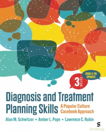 Diagnosis and Treatment Planning Skills: A Popular Culture Casebook Approach - Alan M. Schwitzer [KSIĄŻKA]