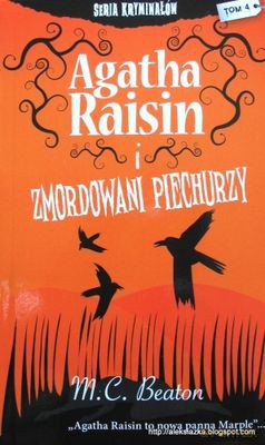 Agata Raisin I Zamordowani Piechurzy - M. C. Beaton [KSIĄŻKA]