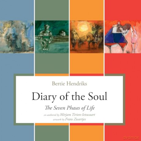 Diary of the Soul: The Seven Phases of Life - Bertie Hendriks [KSIĄŻKA]