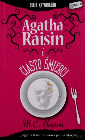 Agatha Raisin I Ciasto Śmierci - M. C. Beaton [KSIĄŻKA]