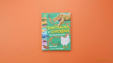 Dinosaurs to Chickens: How Evolution Works - Nick Lund [KSIĄŻKA]