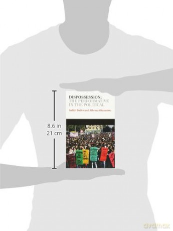 Dispossession: The Performative in the Political: 18 (Conversations) - Judith Butler [KSIĄŻKA]