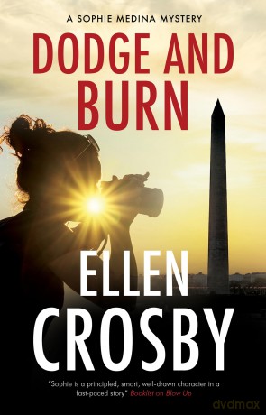 Dodge and Burn: 4 (A Sophie Medina Mystery) - Ellen Crosby [KSIĄŻKA]