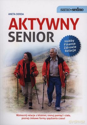 Aktywny Senior - Aneta Derda [KSIĄŻKA]