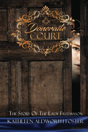 Doneraile Court: The Story Of The Lady Freemason - Kathleen Aldworth Foster [KSIĄŻKA]