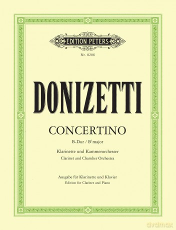 Donizetti: Clarinet Concertino in B flat (EP8206): For Clarinet and Chamber Orchestra (Reconstructed by Raymond Meylan) (Edition Peters) - Ed: Meylan and Meylan Donizetti [KSIĄŻKA]