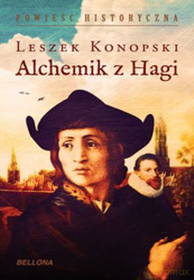 Alchemik Z Hagi - Leszek Konopski [KSIĄŻKA]